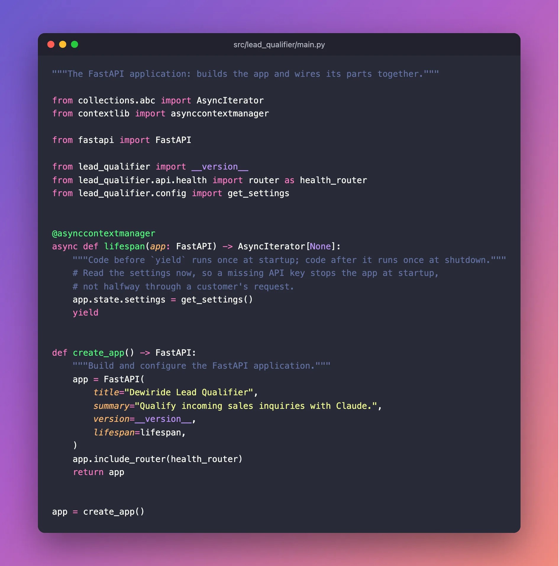 A macOS-style code window titled src/lead_qualifier/main.py showing the lifespan function that loads the settings at startup, the create_app factory that builds the FastAPI app with its title, summary, version and health router, and the module-level app object