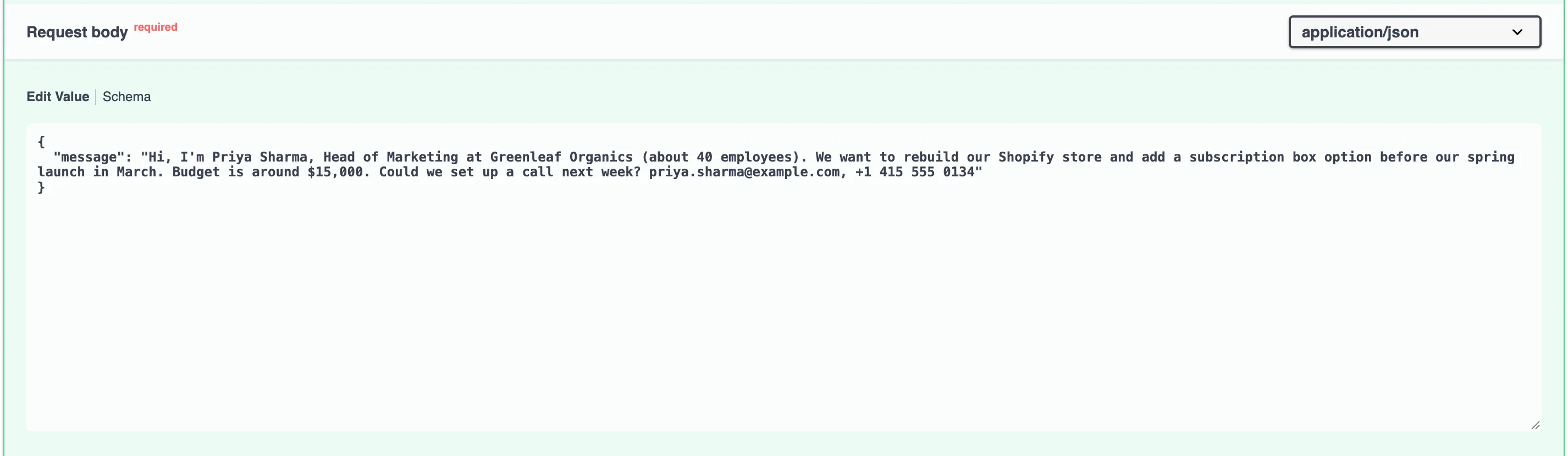 The Request body editor in Swagger UI, marked required, with content type application/json, pre-filled with a JSON object whose message is the Greenleaf Organics inquiry from Priya Sharma about rebuilding their Shopify store with a budget of around $15,000