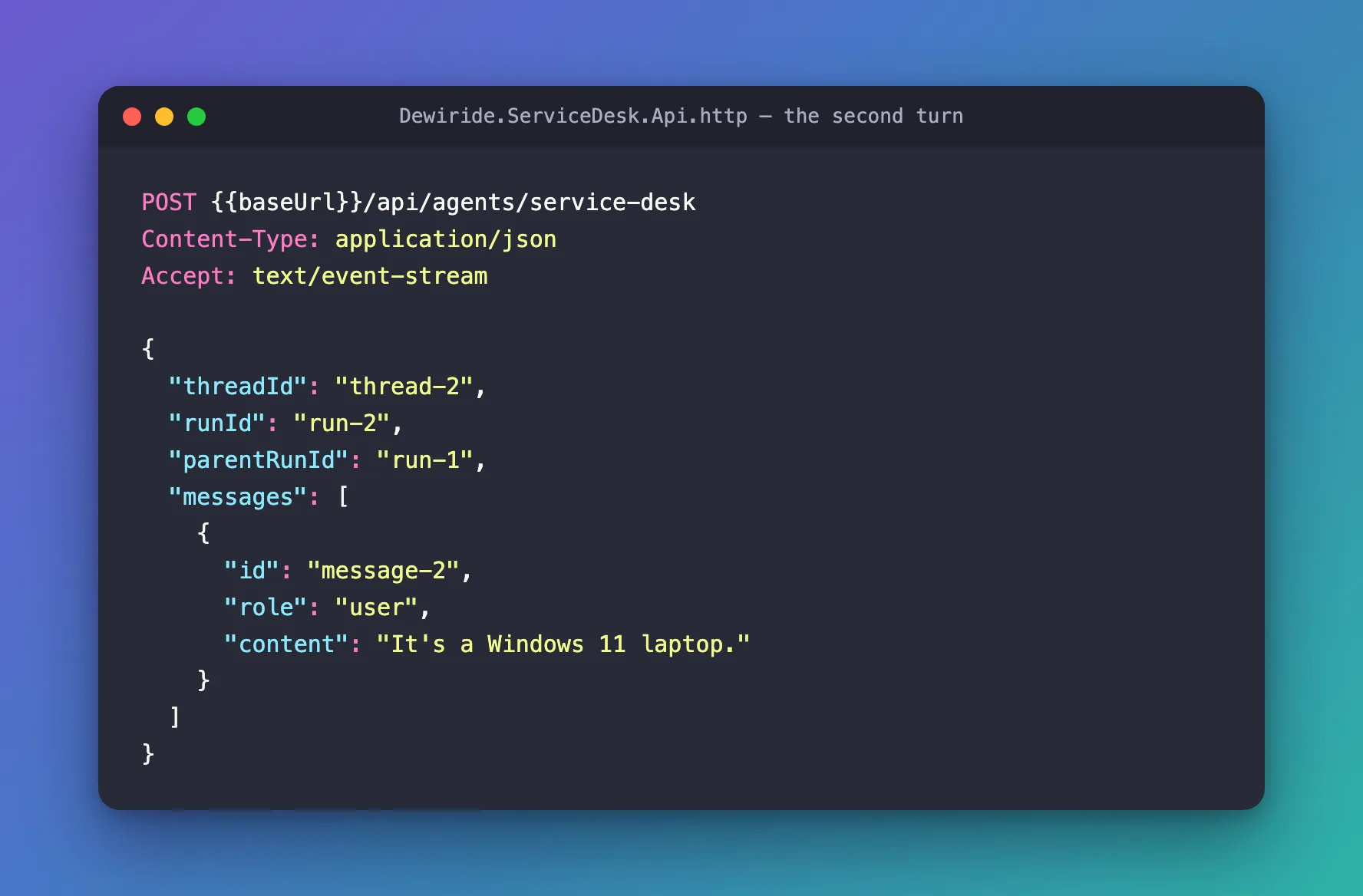 macOS-style code window showing the second-turn AG-UI request from an .http file: a POST to the service desk agent with threadId thread-2, runId run-2, parentRunId run-1 and a single new user message, It's a Windows 11 laptop