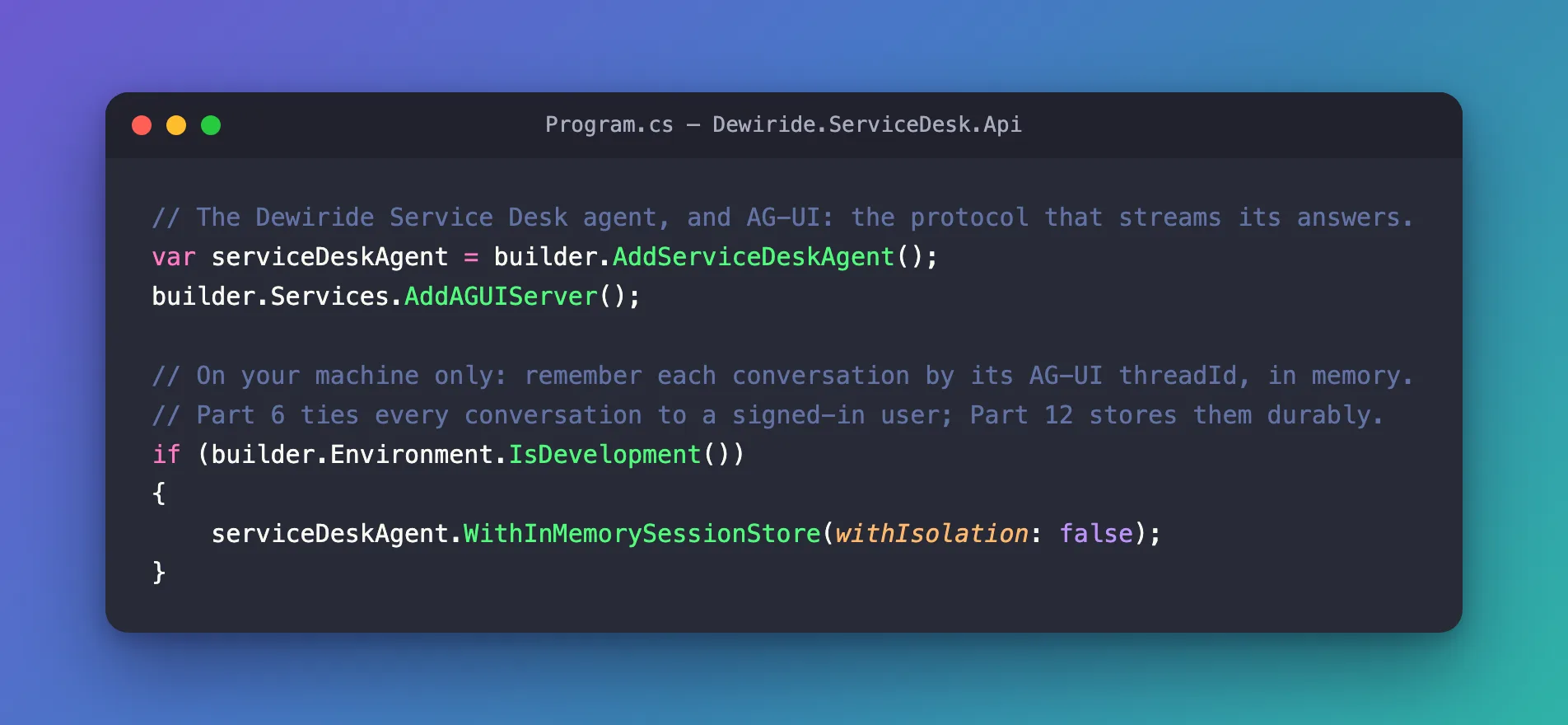macOS-style code window titled Program.cs showing the agent registration, AddAGUIServer, and an if block that calls WithInMemorySessionStore with withIsolation false only when builder.Environment.IsDevelopment() is true