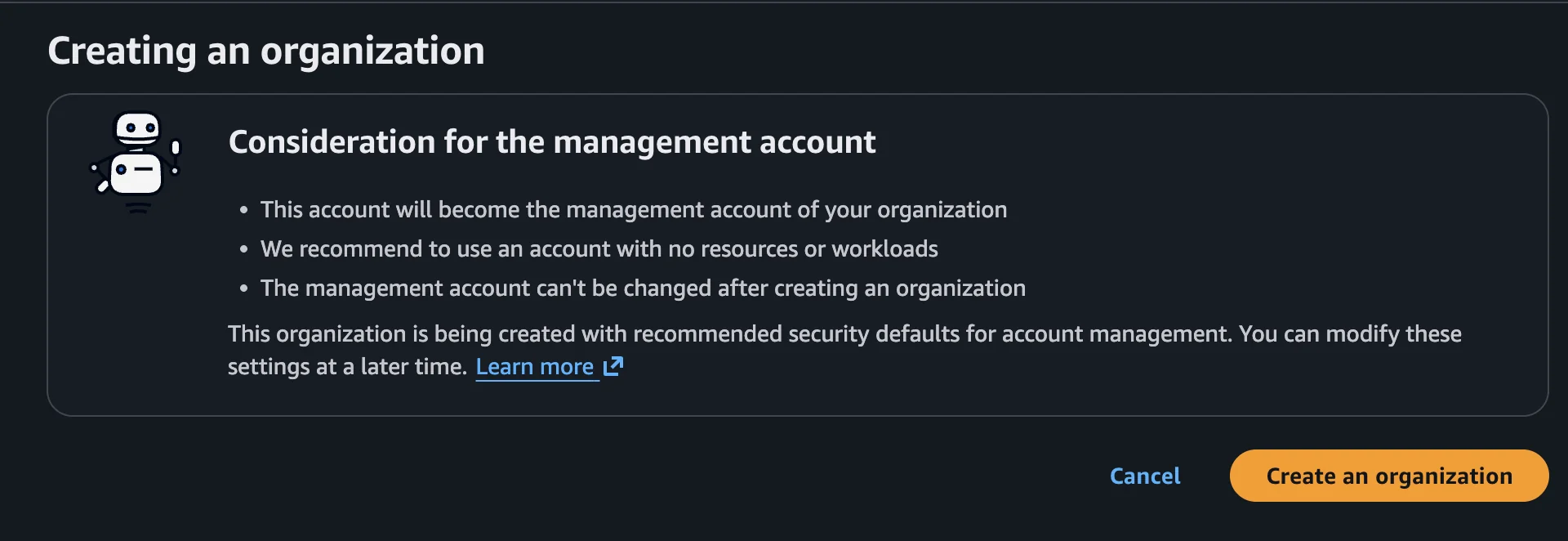 Creating an organization confirmation dialog listing management account considerations