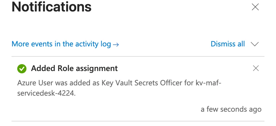 Azure portal notifications pane showing Added Role assignment, user was added as Key Vault Secrets Officer for kv-maf-servicedesk-4224