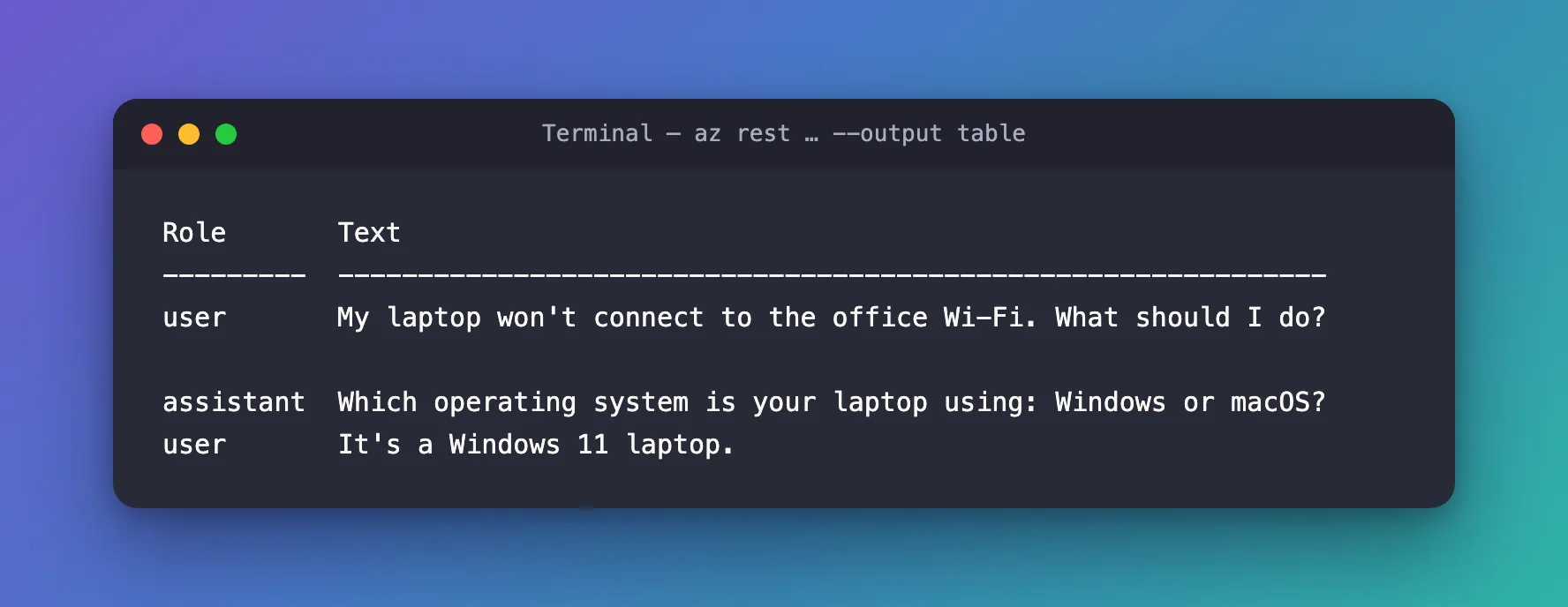 macOS-style terminal window showing az rest table output with only Role and Text columns and an empty second row, although the query asked for type, role and text
