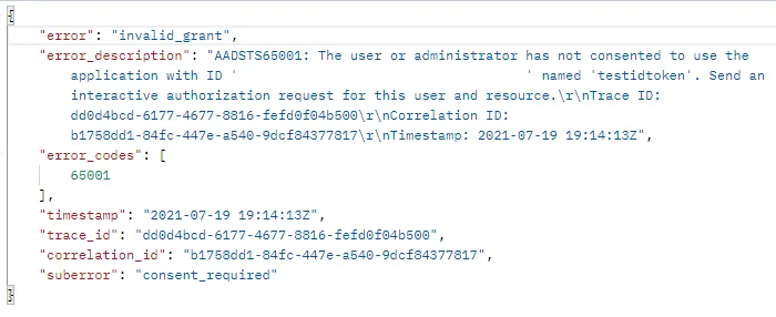 The AADSTS65001 error response returned by the Microsoft Entra ID token endpoint, showing invalid_grant with the suberror consent_required
