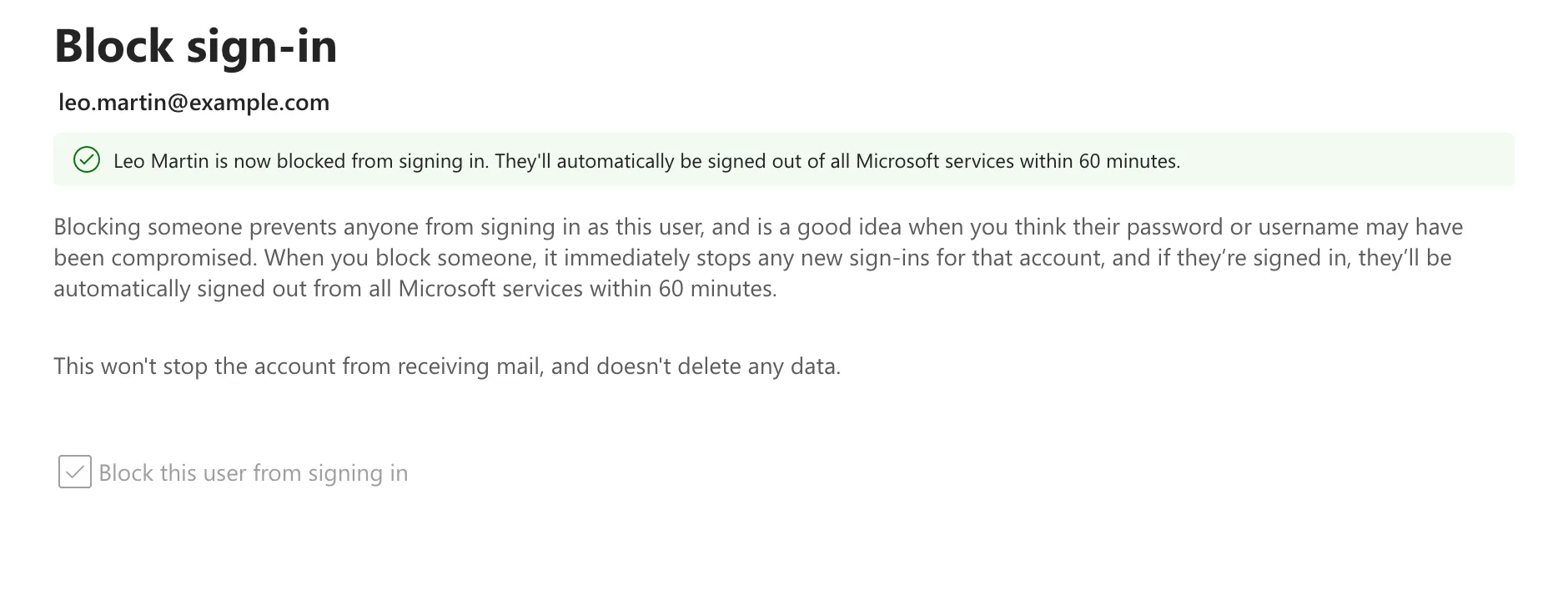 The Block sign-in pane with a green confirmation reading Leo Martin is now blocked from signing in. They'll automatically be signed out of all Microsoft services within 60 minutes.