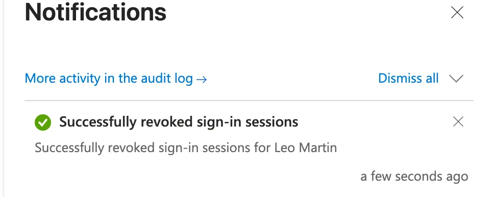 The Notifications panel with Successfully revoked sign-in sessions, Successfully revoked sign-in sessions for Leo Martin, a few seconds ago
