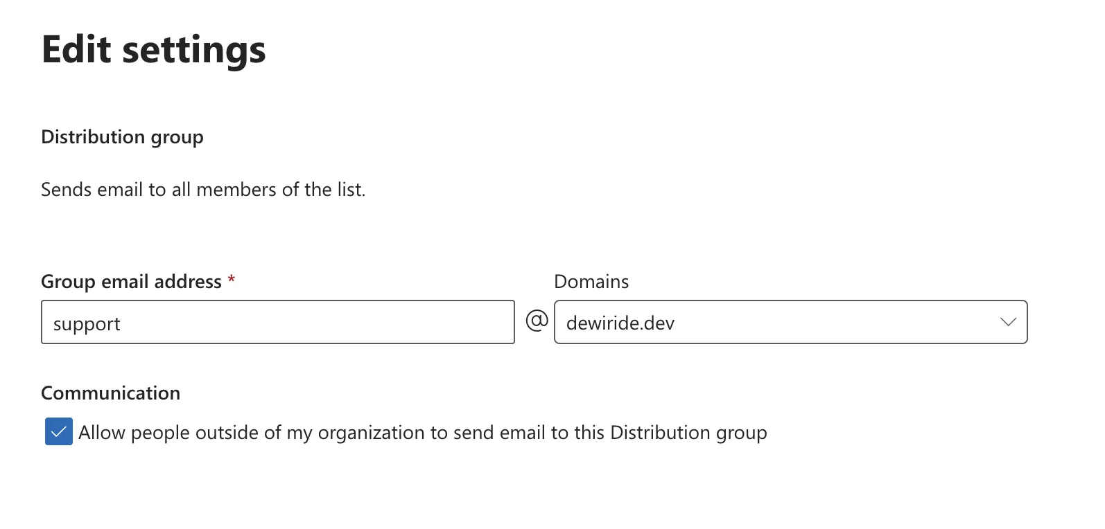 The Edit settings page with support entered as the group email address, the organization's domain selected in the Domains drop-down, and Allow people outside of my organization to send email to this Distribution group ticked