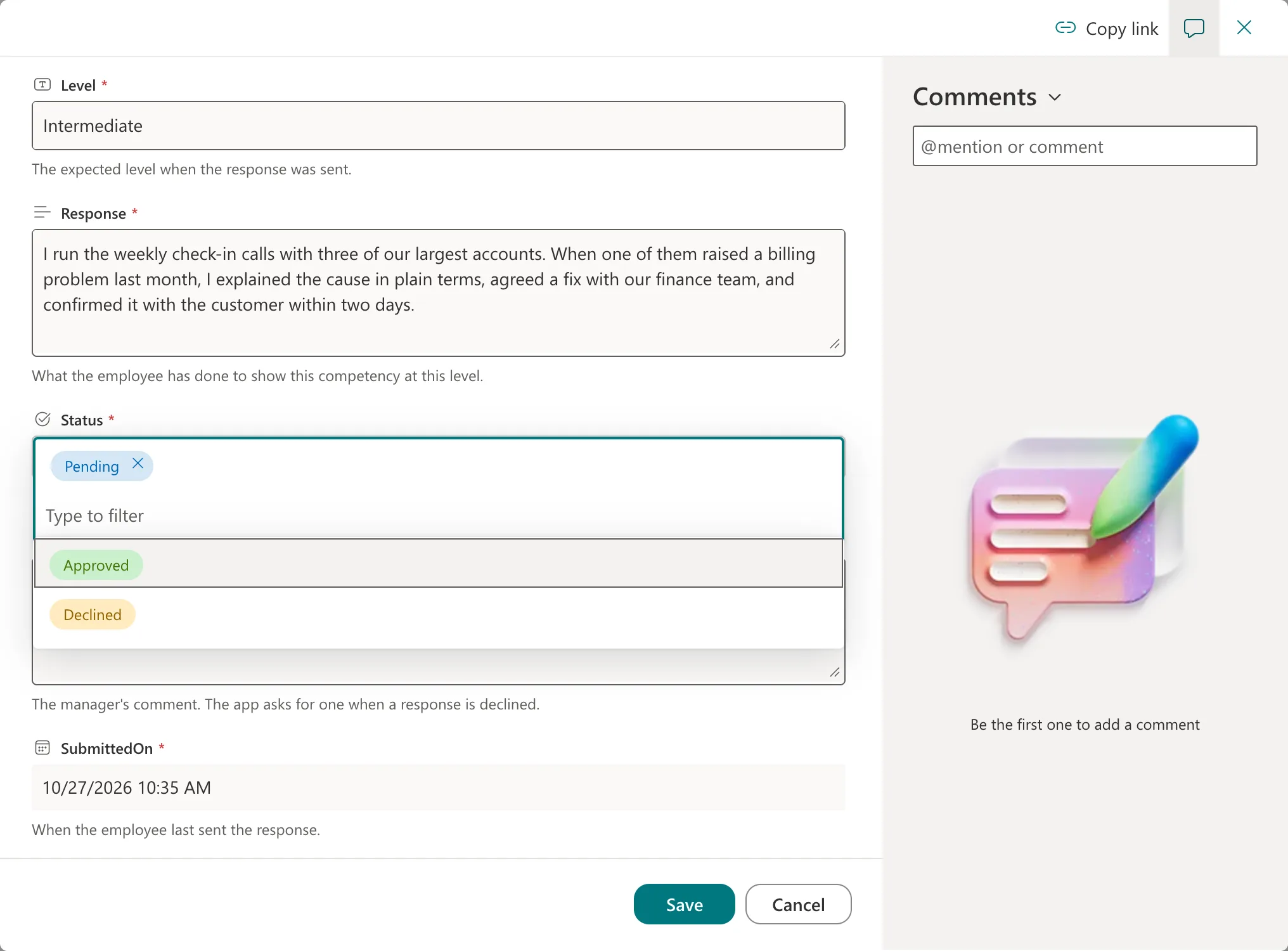 The Status field open, showing the current choice Pending with a remove cross, a Type to filter box, and the choices Approved and Declined below