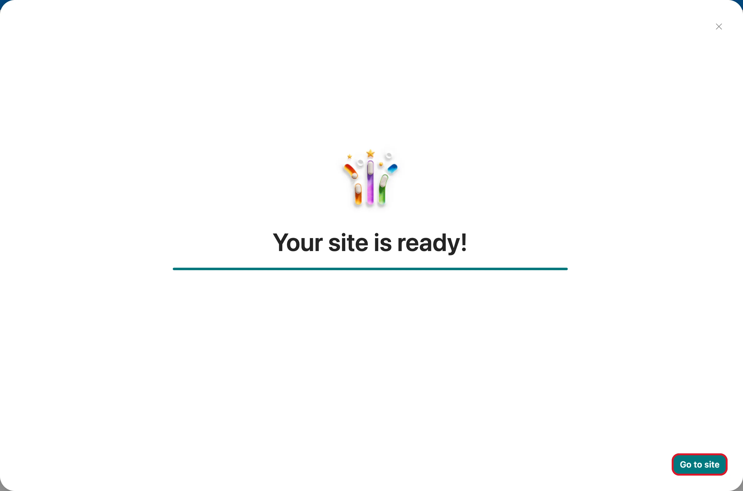 The Your site is ready! window with a celebration graphic and the Go to site button outlined in red