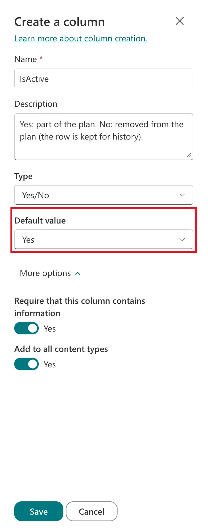 The Create a column panel for IsActive with type Yes/No, Default value Yes outlined in red, and Require that this column contains information switched to Yes under More options