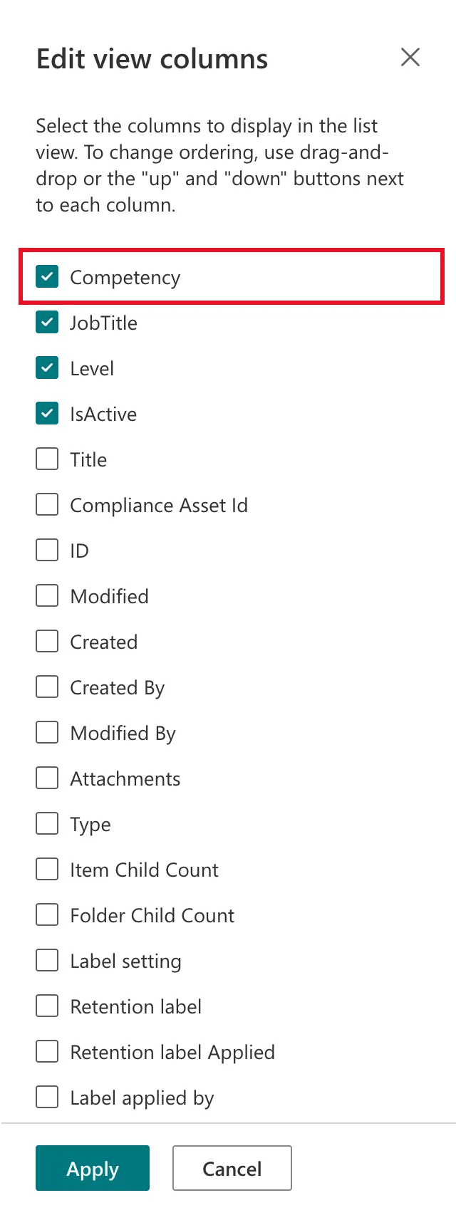 The Edit view columns panel with Competency moved to the top and outlined in red, followed by JobTitle, Level and IsActive, while Title and the system columns are cleared