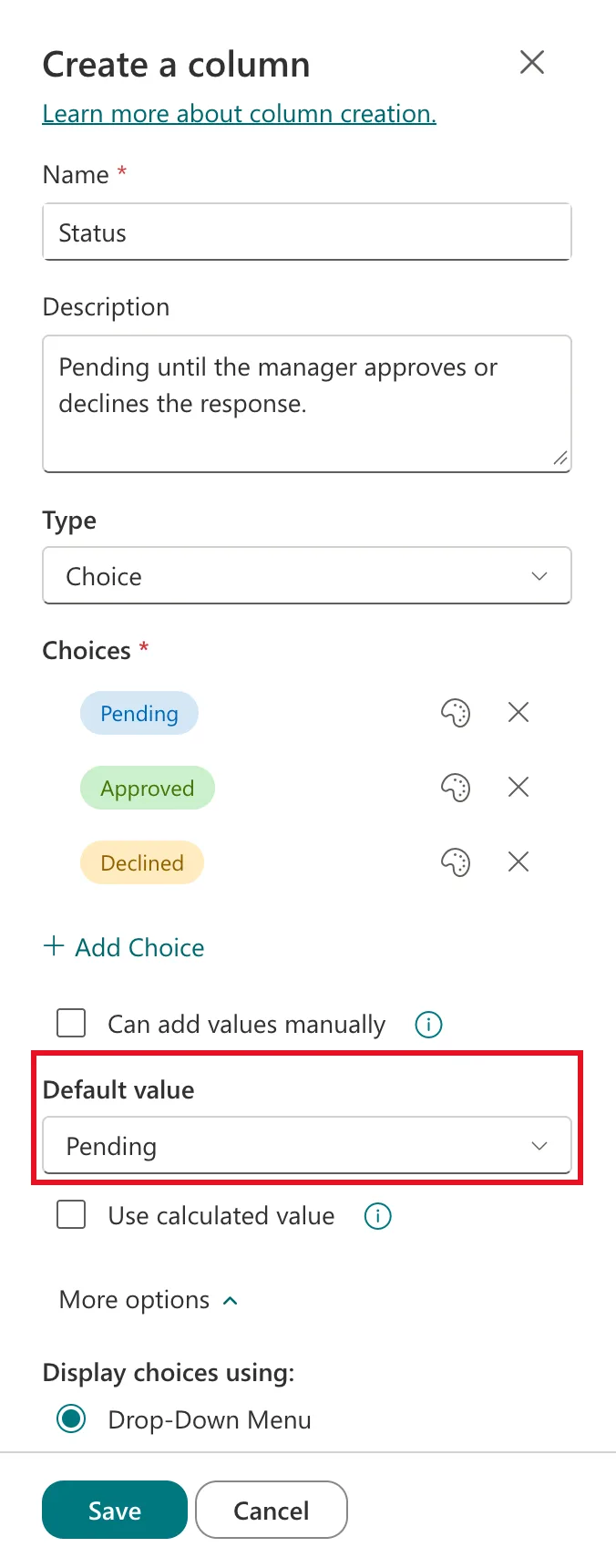 The Create a column panel for Status with choices Pending, Approved and Declined, and Default value set to Pending and outlined in red