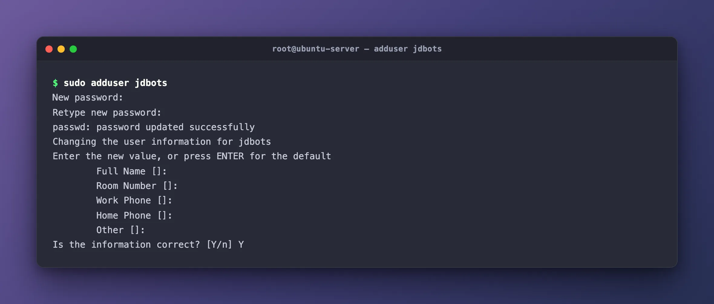 The adduser command running on Ubuntu 26.04, showing the password prompts, the optional Full Name and Room Number fields left blank, and the final Is the information correct confirmation
