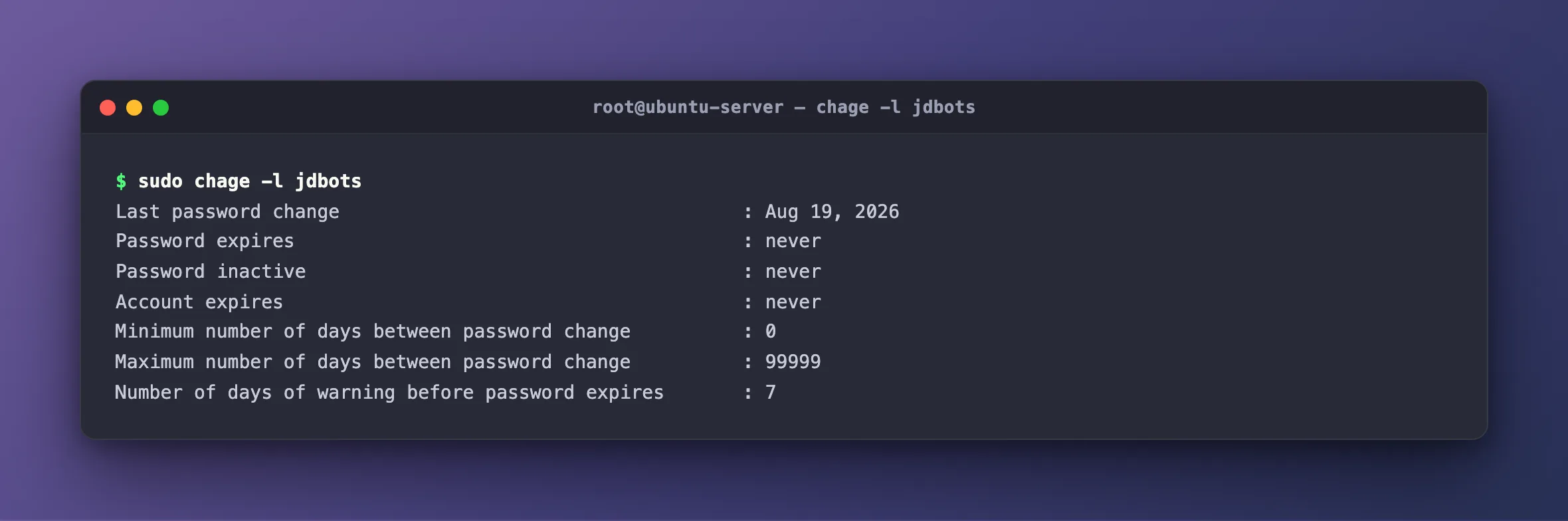 Terminal output of chage -l for the jdbots account showing the last password change date, password expires never, and a maximum of 99999 days between password changes
