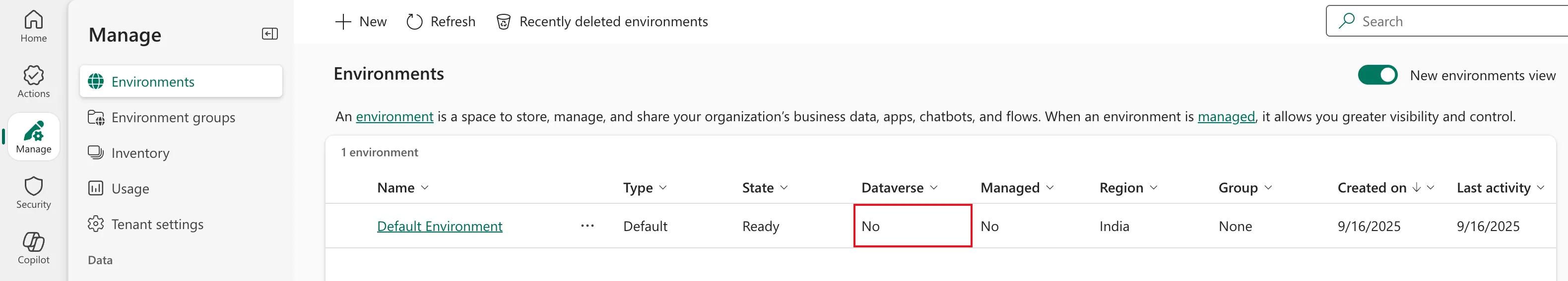 The Environments page of the Power Platform admin center listing Default Environment of type Default, state Ready, with No in the Dataverse column outlined in red, and No under Managed, region India