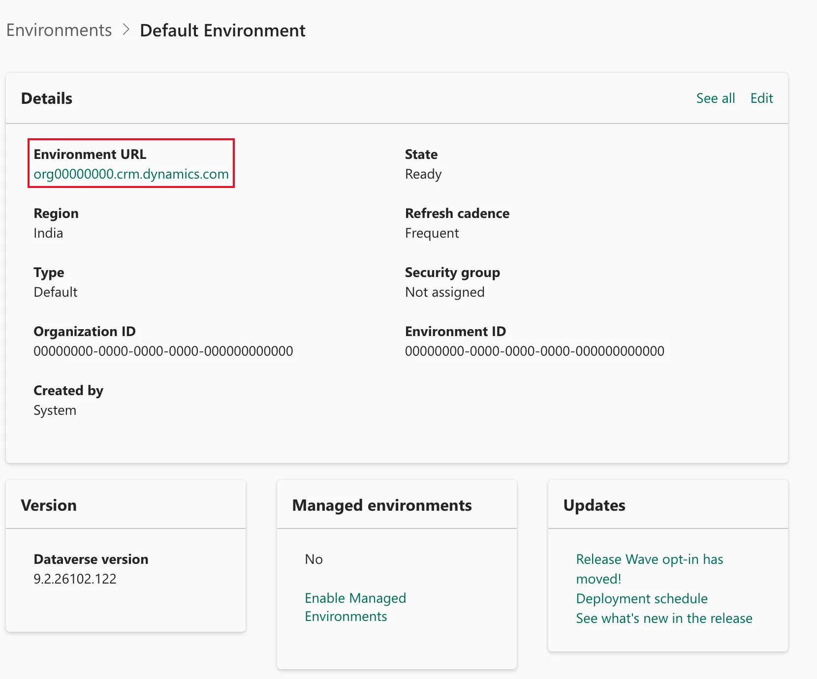 The Default Environment details with the Environment URL org00000000.crm.dynamics.com outlined in red, State Ready, Region India, Type Default, Security group Not assigned, Organization ID and Environment ID, and a Version card showing Dataverse version 9.2.26102.122