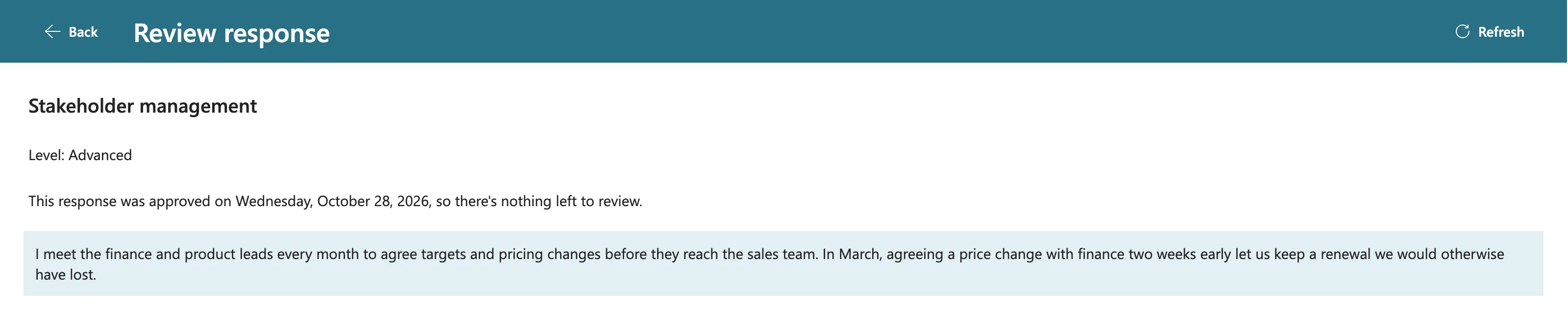The Review response screen for Stakeholder management reading This response was approved on Wednesday, October 28, 2026, so there's nothing left to review., with Olivia's response and no comment box or buttons