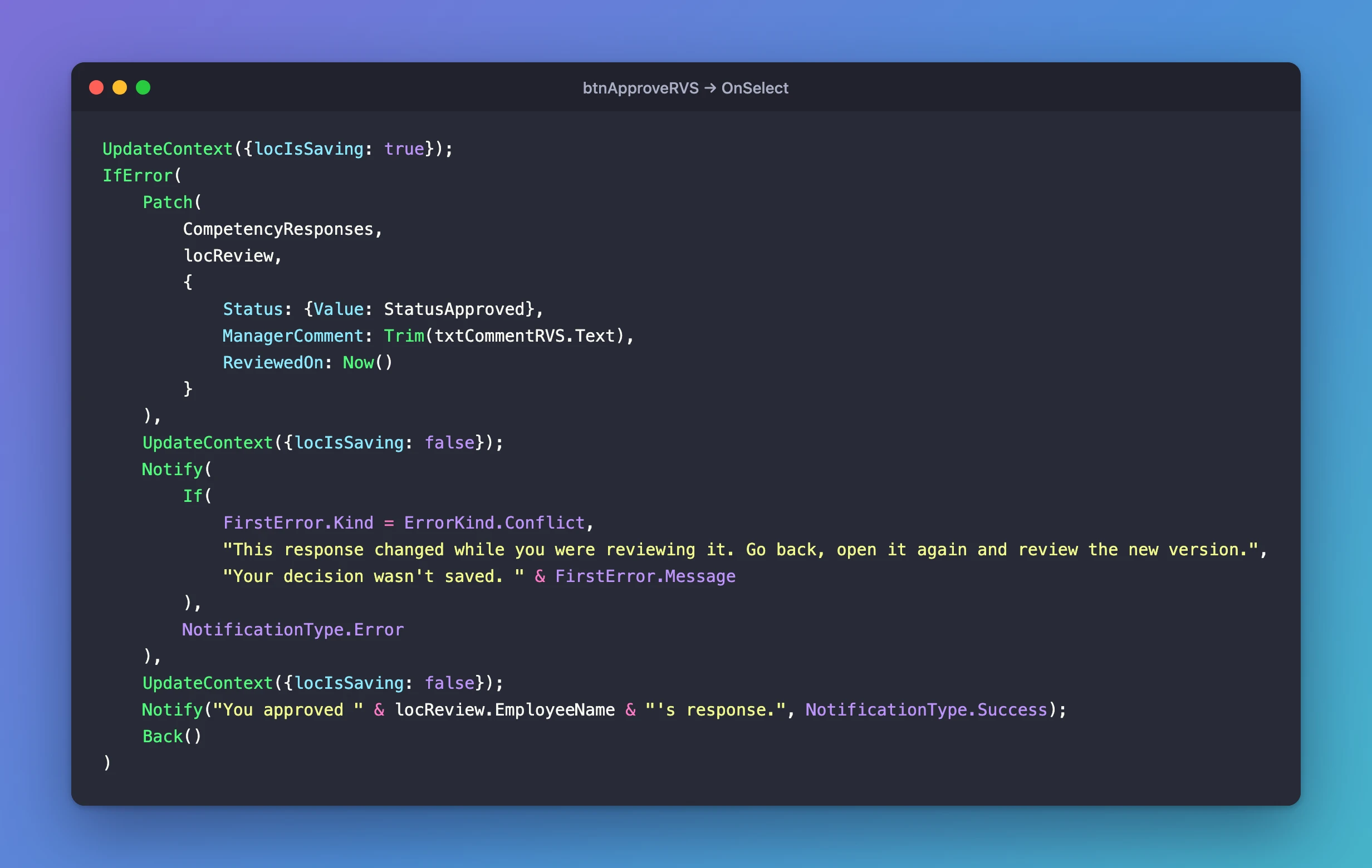 A code window titled btnApproveRVS → OnSelect: it sets locIsSaving to true, then IfError wraps a Patch to CompetencyResponses on locReview that sets Status to Approved, ManagerComment to the trimmed comment and ReviewedOn to Now; on an error it clears locIsSaving and shows a conflict or failure message, and on success it clears locIsSaving, shows You approved and the employee's name, and goes back