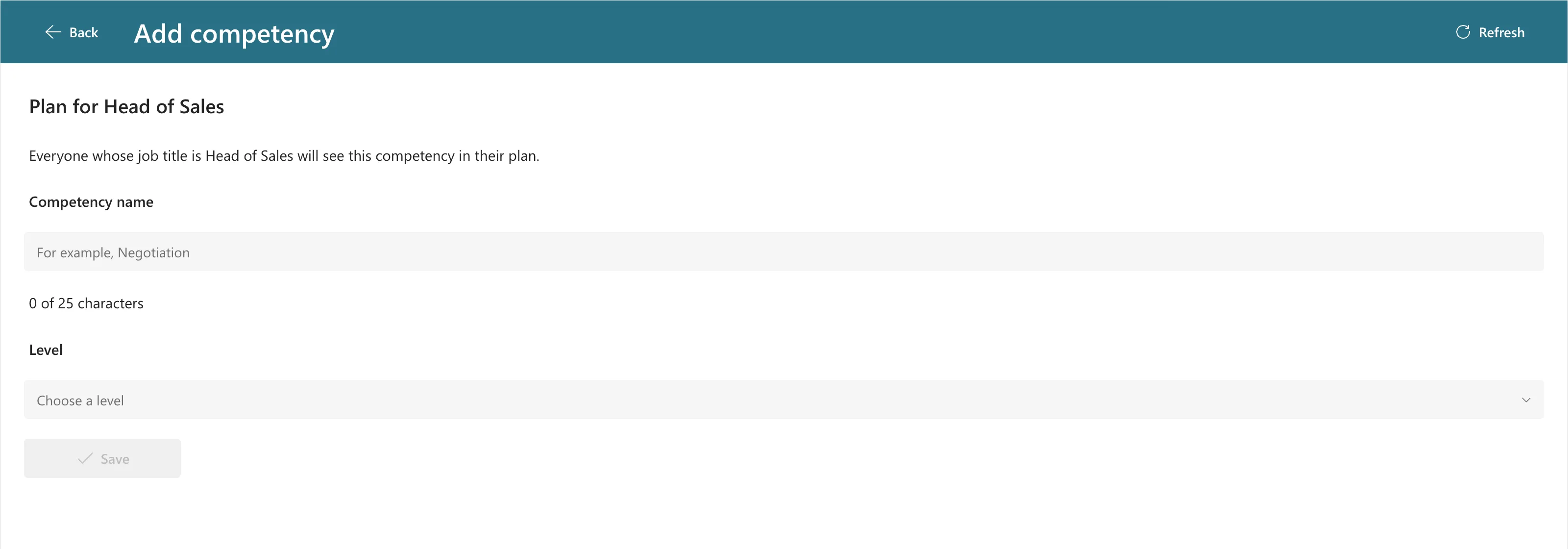 The Add competency screen with Plan for Head of Sales, the note Everyone whose job title is Head of Sales will see this competency in their plan., an empty name box, 0 of 25 characters, the Level label and a disabled Save button