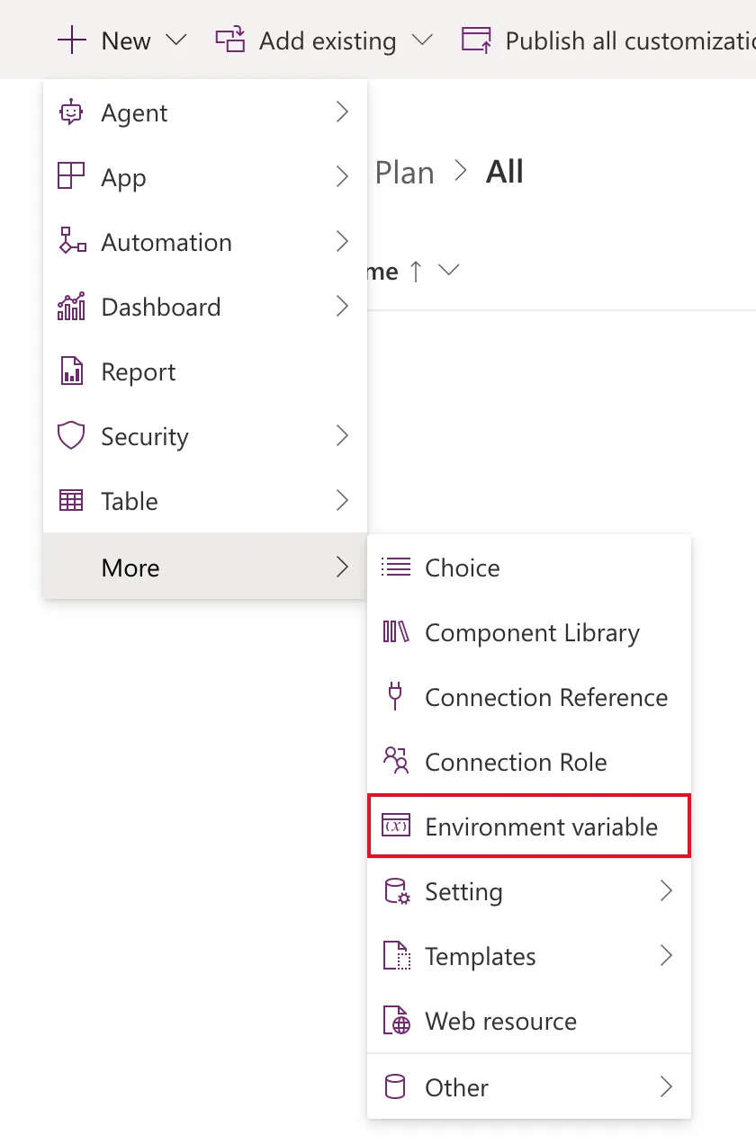 The solution's New menu open on More, with the submenu listing Choice, Component Library, Connection Reference, Connection Role, Environment variable outlined in red, Setting, Templates, Web resource and Other