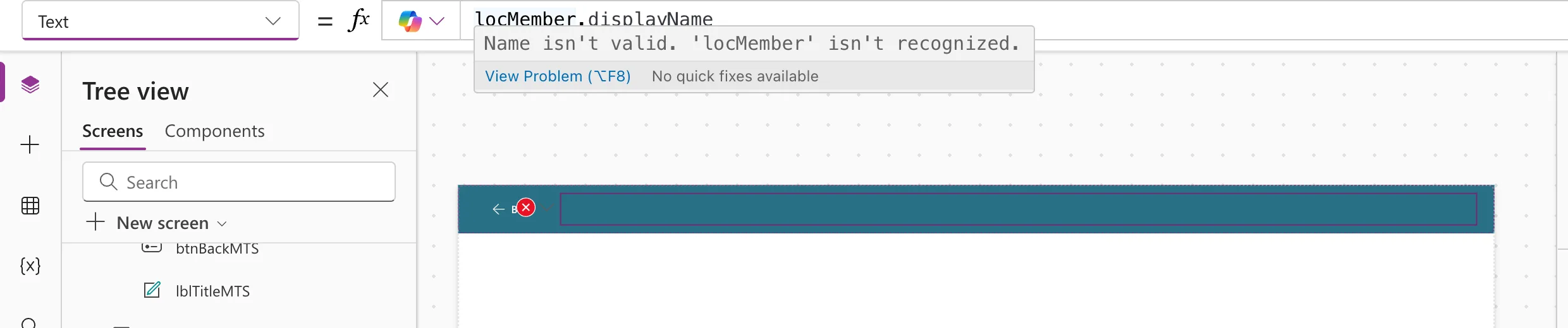 The formula bar with locMember.displayName and a hover box reading Name isn't valid. 'locMember' isn't recognized., and a red error icon in the screen's header