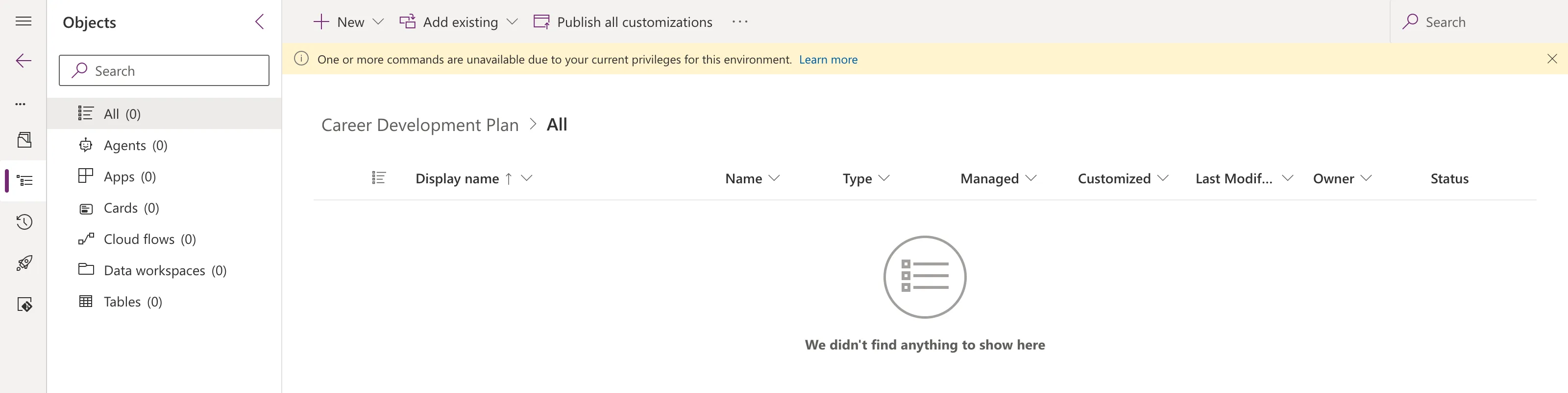 A new, empty solution in Power Apps with the commands New, Add existing and Publish all customizations, and a yellow bar saying One or more commands are unavailable due to your current privileges for this environment, with a Learn more link