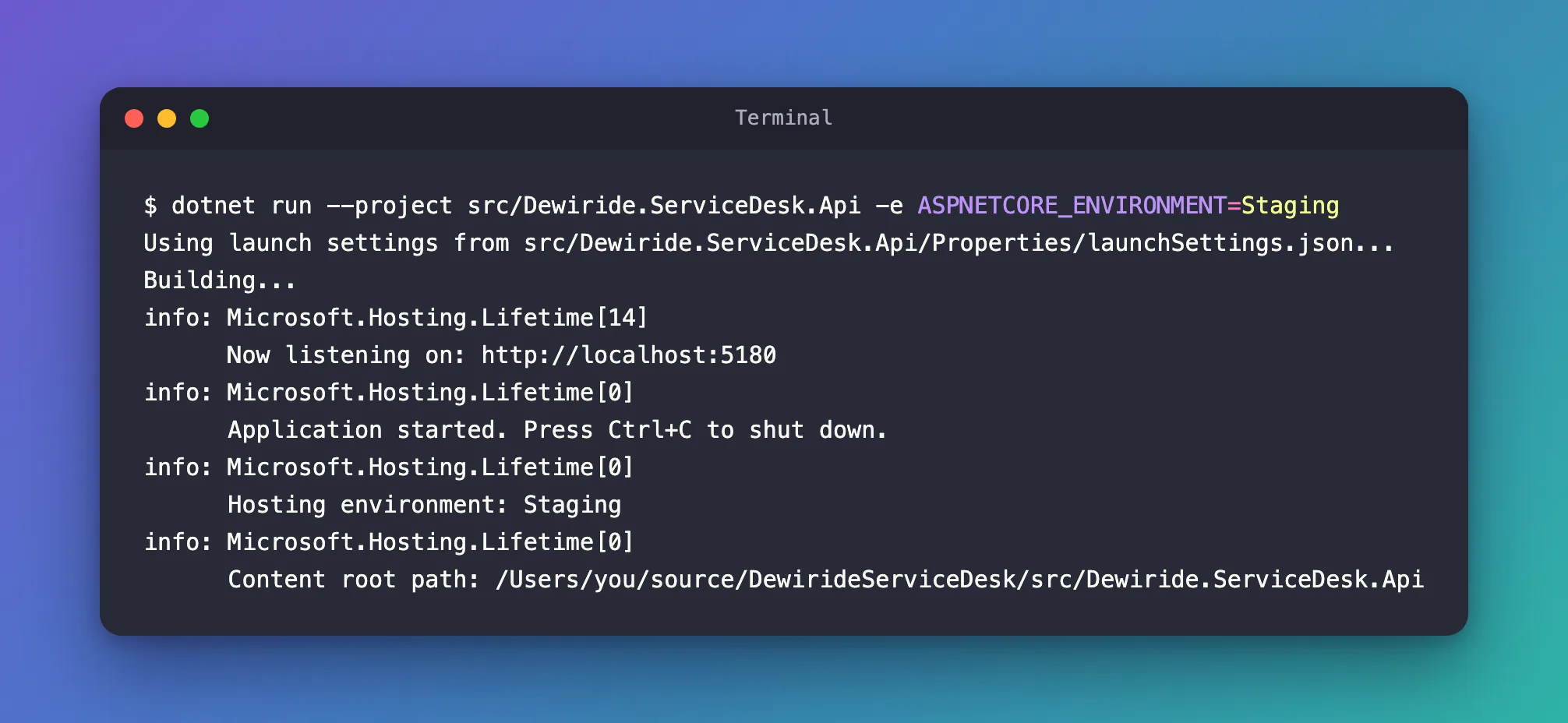 macOS-style terminal window showing dotnet run --project src/Dewiride.ServiceDesk.Api -e ASPNETCORE_ENVIRONMENT=Staging and the startup log, including the line Hosting environment: Staging