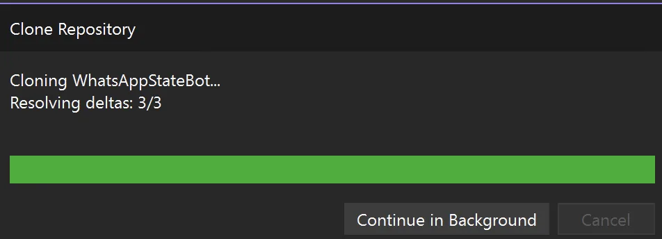 Clone Repository progress window reading Cloning WhatsAppStateBot and Resolving deltas 3/3, with a full green progress bar and Continue in Background and Cancel buttons